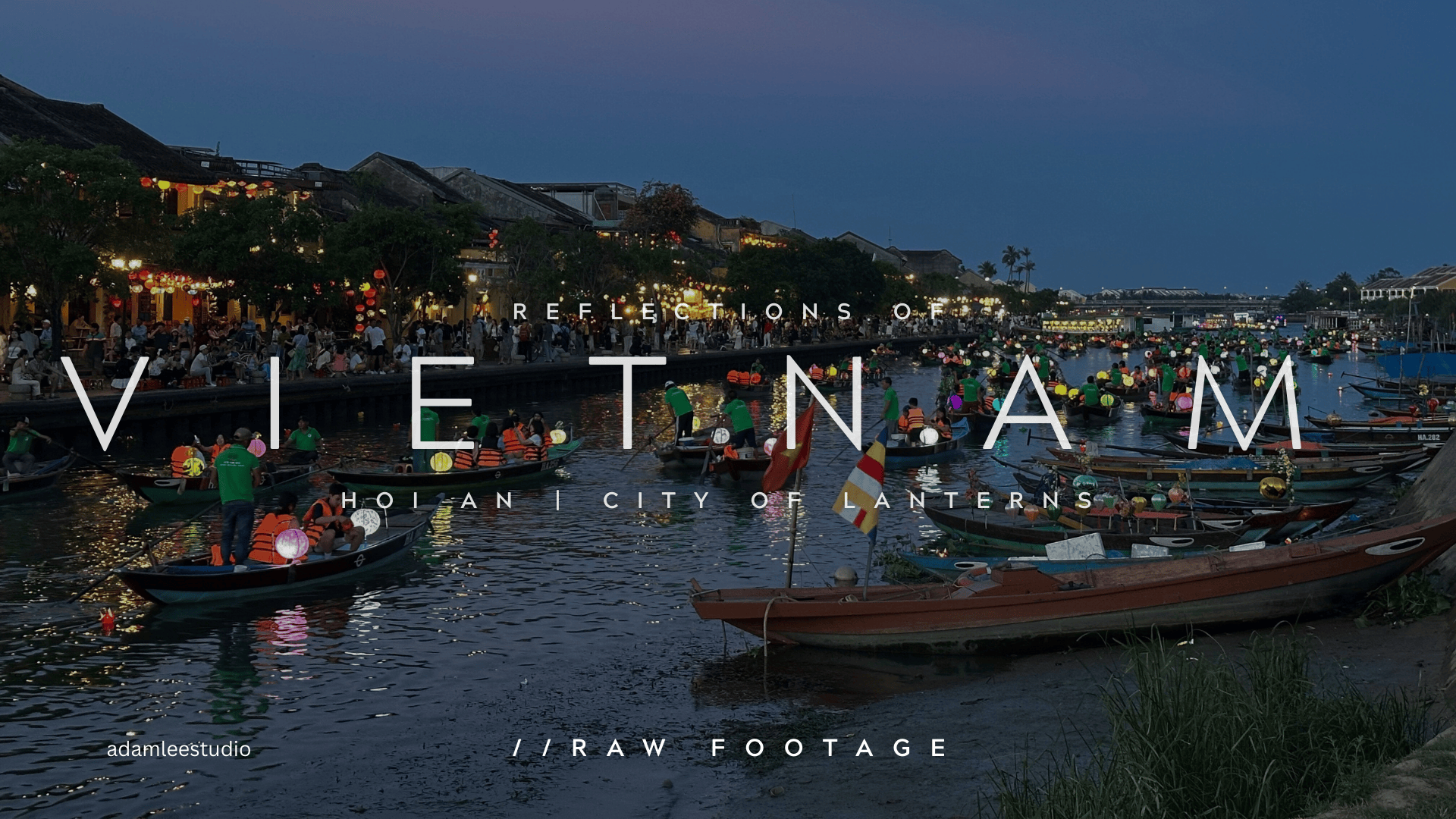 Hoi An City of Lanterns